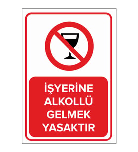 MIGNATIS - İşyerine Alkollü Gelmek Yasaktır Levhası - Sac Malzeme 25x35cm
