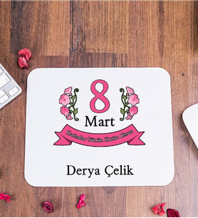 Kadınlar Günü Hediyesi İsme Özel Mouse Pad