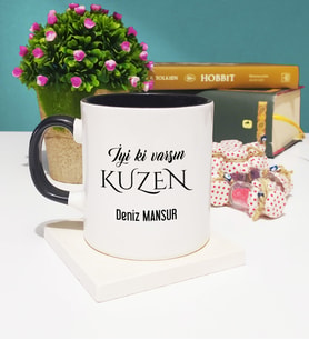 İyi ki Varsın Kuzen Tasarımlı Kuzen Kupa Bardak Siyah