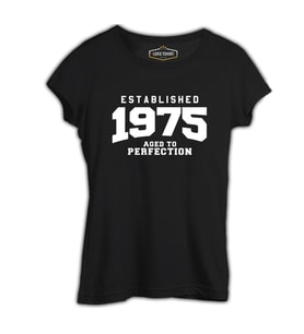 1975 Aged to Perfection Siyah Kadın Tshirt