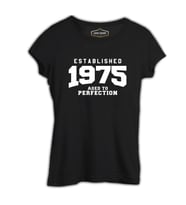 1975 Aged to Perfection Siyah Kadın Tshirt