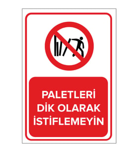 MIGNATIS - Paletleri Dik Olarak İstiflemeyin Levhası - Sac Malzeme 35x50cm