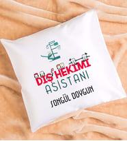 Diş Hekimi Asistanı Hediye Yastık