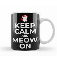 Kedi Cats Keep Calm and Meow On Kupa Bardak Porselen