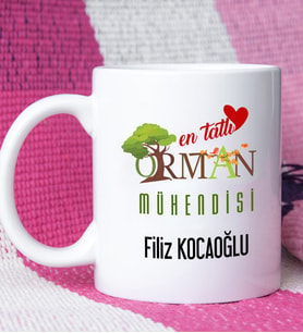 Mesajlı Orman Mühendisi Tasarımlı Kişiye Özel Hediye Orman Mühendisi Kupa Bardak