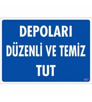 Pvc Levha quot;Depoları Düzenli ve Temiz Tutquot; 25X35 Cm