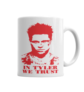 İn Tyler We Trust Kupa Bardak Porselen