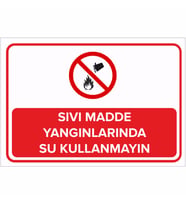 MIGNATIS - Sıvı Madde Yangınlarında Su Kullanmayın Levhası - Sac Malzeme 35x50cm