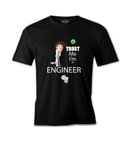 Trust me I'm an Engineer Siyah Erkek Tshirt