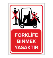 MIGNATIS - Forklife Binmek Yasaktır Levhası - Sac Malzeme 35x50cm