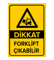 MIGNATIS - Dikkat Forklift Çıkabilir Levhası - Sac Malzeme 35x50cm