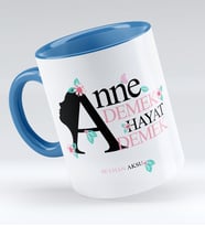 BK Gift Kişiye Özel Anne Demek Hayat Demek Kupa Bardak