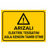 MIGNATIS - Arızalı Elektrik Tesisatını Asla Kendin Tamir Etme Levhası - Sac Malzeme 35x50cm