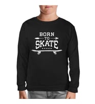 Born to Skate Siyah Çocuk Sweatshirt