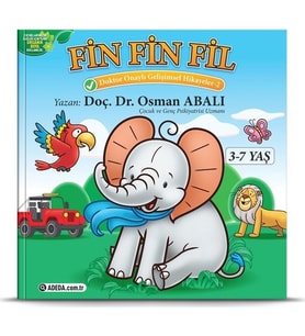 Fin Fin Fil - Doktor Onaylı Gelişimsel Hikayeler 2 - Osman Abalı