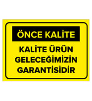 MIGNATIS - Kalite Ürün Geleceğimizin Garantisidir Levhası - Sac Malzeme 35x50cm