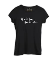 Motosiklet - Live to Ride Siyah Kadın Tshirt