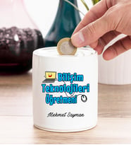 Bilişim Teknolojileri Öğretmeni Kişiye Özel Kumbara