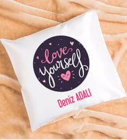 Love Yourself Tasarımlı Kişiye Özel Hediye Yastık