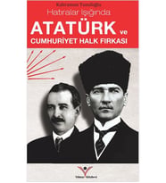 Atatürk ve Cumhuriyet Halk Fırkası