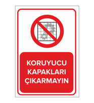 MIGNATIS - Koruyucu Kapakları Çıkarmayın Levhası - Sac Malzeme 35x50cm