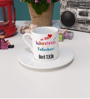 Mesajlı Laboratuvar Teknikeri Tasarımlı Kişiye Özel Laboratuvar Teknikeri Türk Kahvesi Fincanı