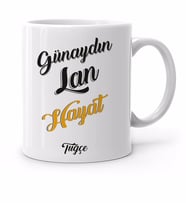 BK Gift Kişiye Özel Günaydın Lan Hayat Tasarımlı Beyaz Kupa Bardak-1