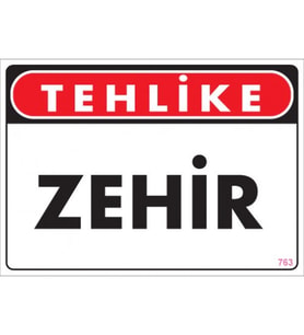 SÖNSAN UYARI LEVHALARI "TEHLİKE ZEHİR" PVC 25*35