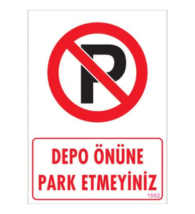 SÖNSAN UYARI LEVHALARI ''DEPO ÖNÜNE PARK ETMEYİNİZ'' PVC 25*35