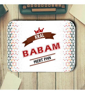 Kral Babam Yazılı İsimli Mouse Pad (STD)