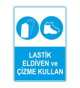 MIGNATIS - Lastik Eldiven Ve Çizme Kullan Levhasi - Sac Malzeme 35x50cm