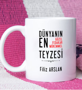 Teyze Tasarımlı Kişiye Özel Teyze Kupa Bardak