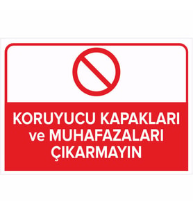 MIGNATIS - Koruyucu Kapakları ve Muhafazaları Çıkarmayın Levhası - Sac Malzeme 35x50cm