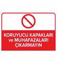 MIGNATIS - Koruyucu Kapakları ve Muhafazaları Çıkarmayın Levhası - Sac Malzeme 35x50cm