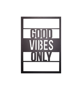 Good Vibes Only Metal Duvar Tablosu