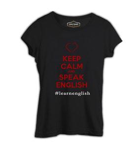 Keep Calm and Speak English Siyah Kadın Tshirt