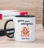 Eyeliner Gibiyim Çekemiyorlar Siyah Kupa Bardak