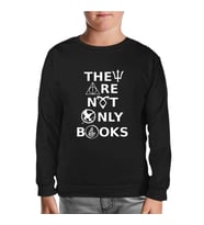 They are not Only Books Siyah Çocuk Sweatshirt