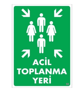 SÖNSAN UYARI LEVHALARI "ACİL TOPLANMA YERİ" PVC 25*35