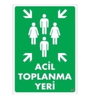 SÖNSAN UYARI LEVHALARI "ACİL TOPLANMA YERİ" PVC 25*35