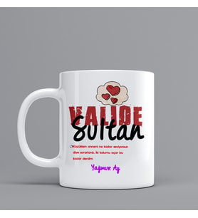 Valide Sultan Temalı Hediye Kupa Bardak Kişiye Özel Hediye SZ10