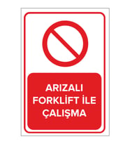MIGNATIS - Arızalı Forklift İle Çalışma Levhası - Sac Malzeme 35x50cm