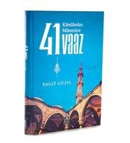 Kürsülerden Müminlere 41 Vaaz