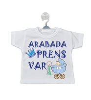 Arabada Prens Var Uyarı Levhası Bebek Hediyesi Vantuzlu Araba Mini Tişört
