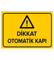 MIGNATIS - Dikkat Otomatik Kapı Levhası - Sac Malzeme 35x50cm