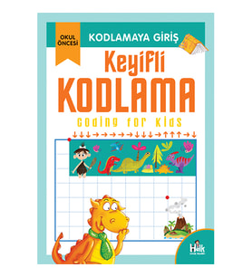 Kodlamaya Giriş - Keyifli Kodlama