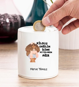 Kilolu Değilim İçime Attıklarım Ağır Kişiye Özel Kumbara