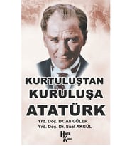 Kurtuluştan Kurtuluşa Atatürk
