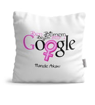 BK Gift Kişiye Özel Google Ben Bilmem Beyim Bilir Beyaz  Yastık  1