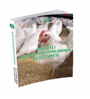 Kanatlı Kümes Hayvanlarının Beslenmesi Kitabı
